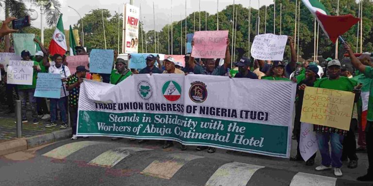 TUC Pickets Abuja Continental Hotel Over Alleged Unionisation Ban, Labour Rights Violations TUC picketing