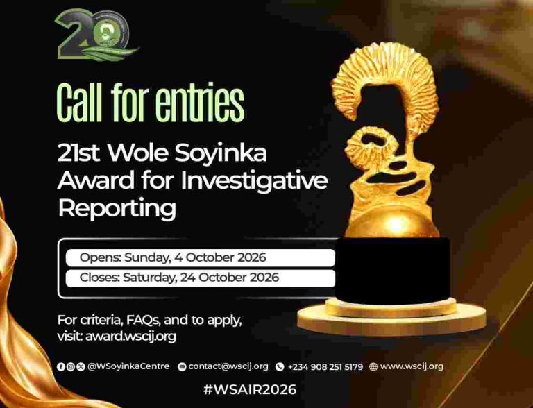 WSCIJ Opens Entries For 21st Wole Soyinka Award For Investigative Reporting WSCIJ